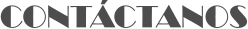 CONTÁCTANOS